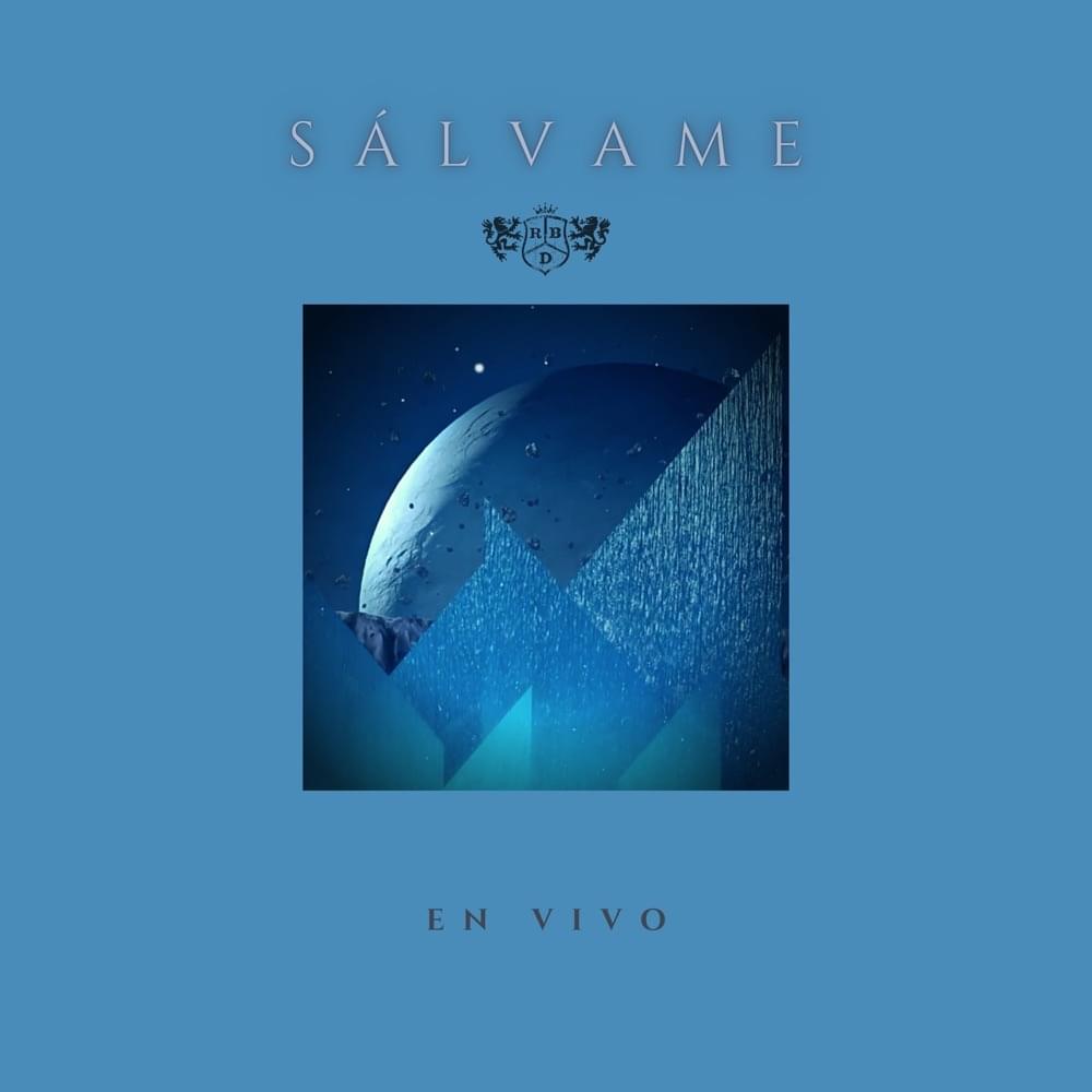 Album cover art for "Sálvame - En Vivo" by RBD