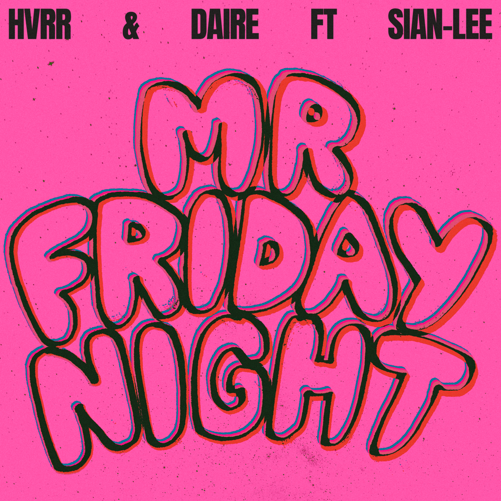 Album cover art for "Mr Friday Night" by DRIIA