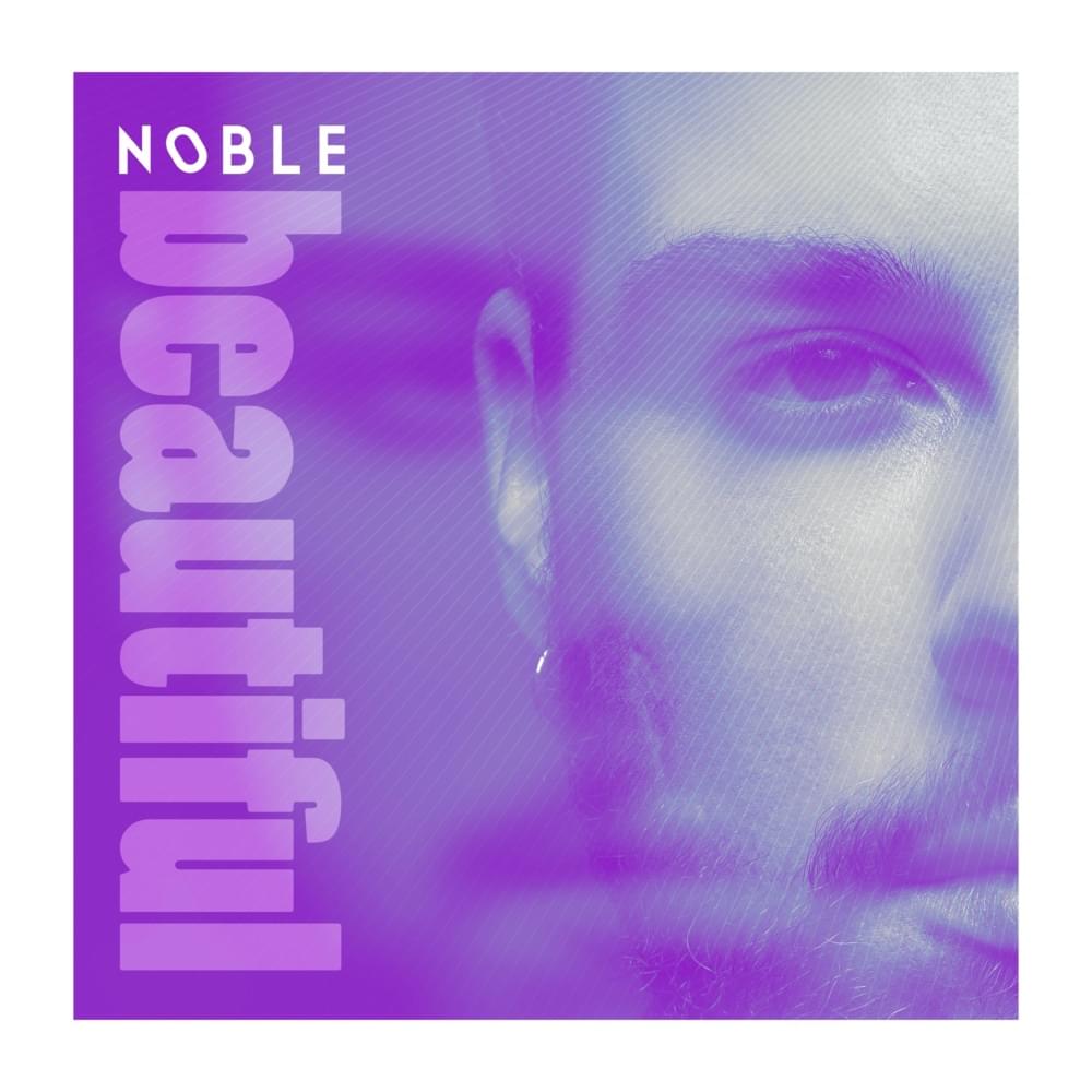 Album cover art for "Beautiful" by NOBLE (PRT)