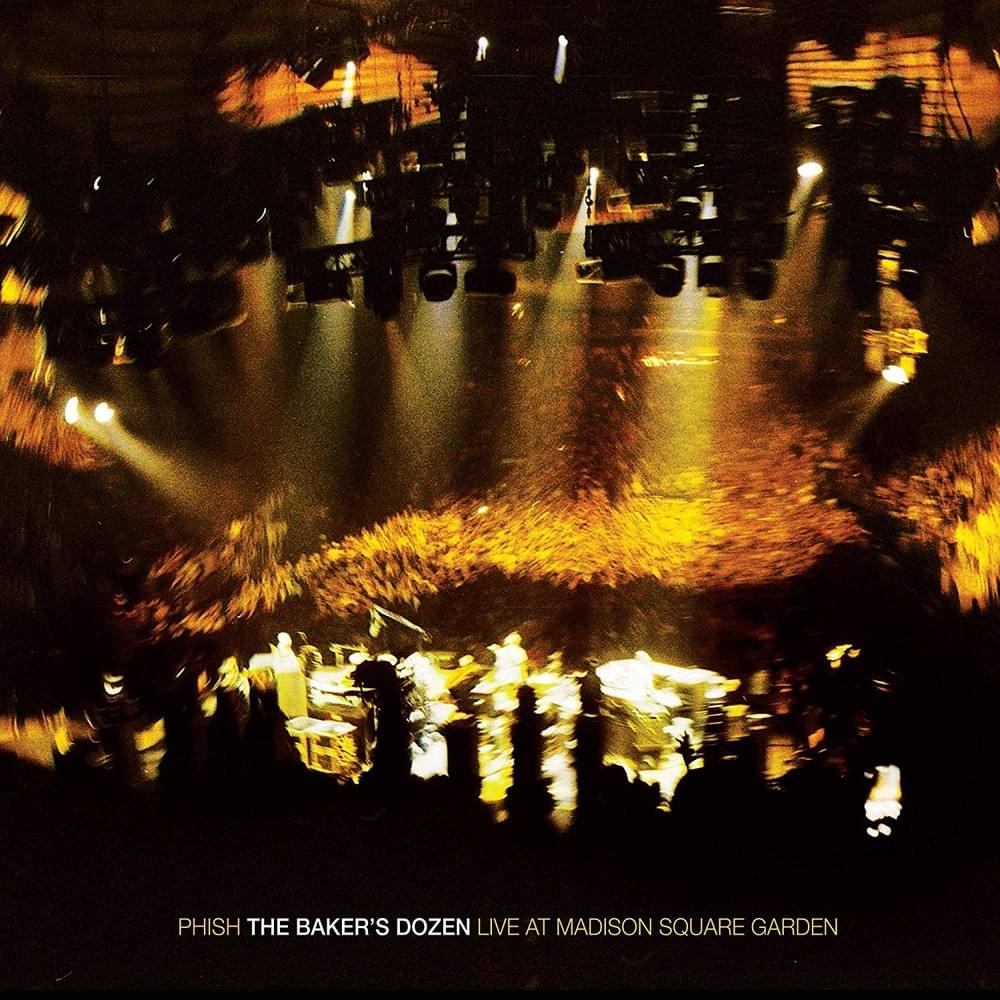 Cover image for The Baker’s Dozen: Live at Madison Square Garden