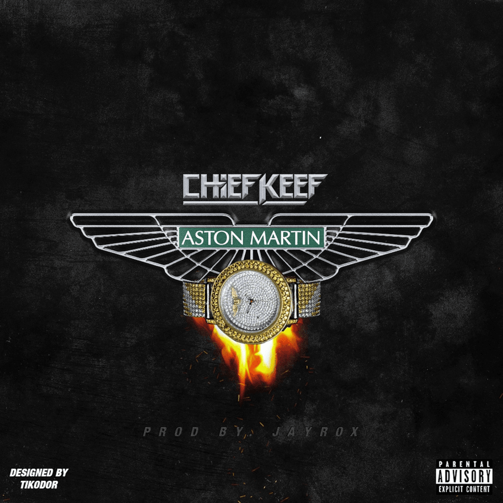 Album cover art for "Aston Martin" by Chief Keef