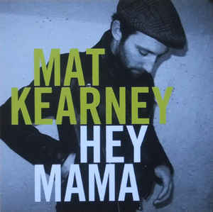 Album cover art for "Hey Mama" by Mat Kearney