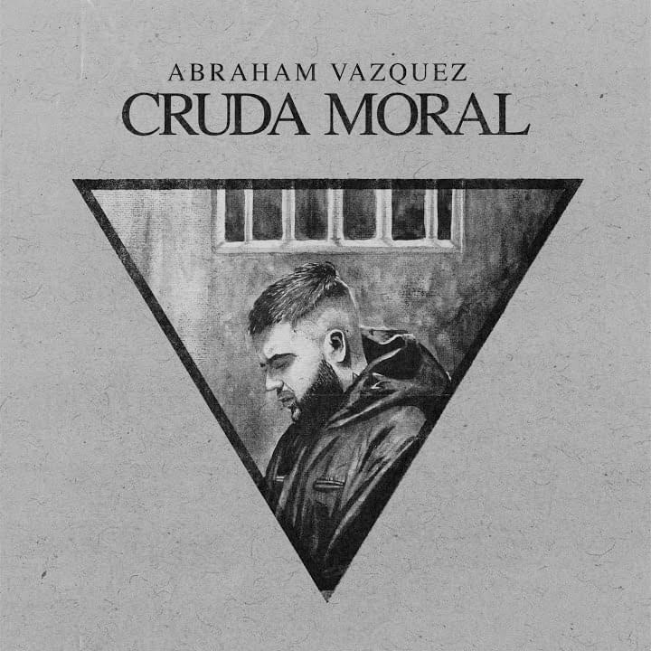 Album cover art for "Cruda Moral" by Abraham Vazquez