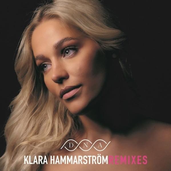 DNA (Capra Remix) by Klara Hammarström