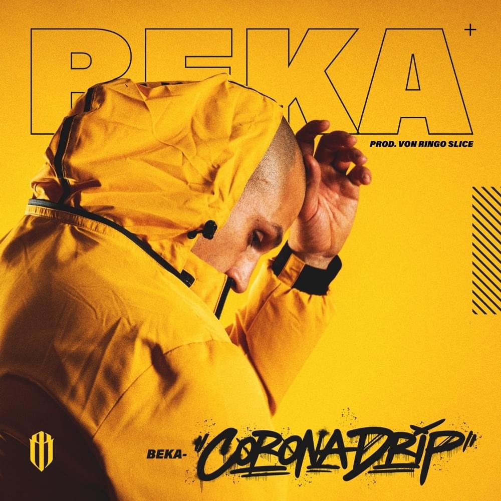 Album cover art for "CORONADRIP" by BEKA