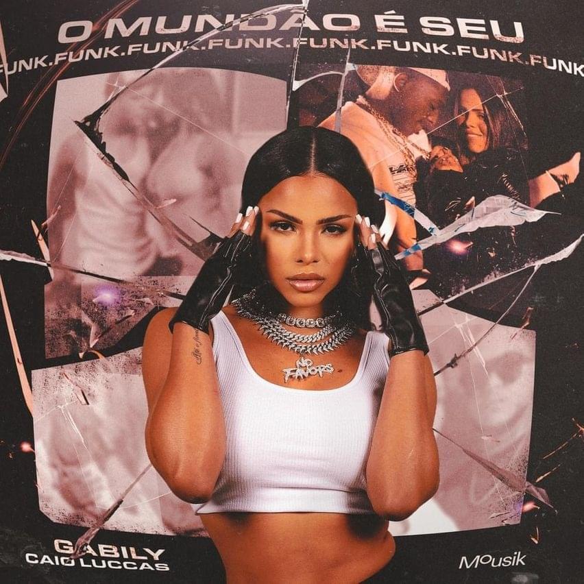 Album cover art for "O Mundão é Seu (Funk)" by Gabily & Caio Luccas