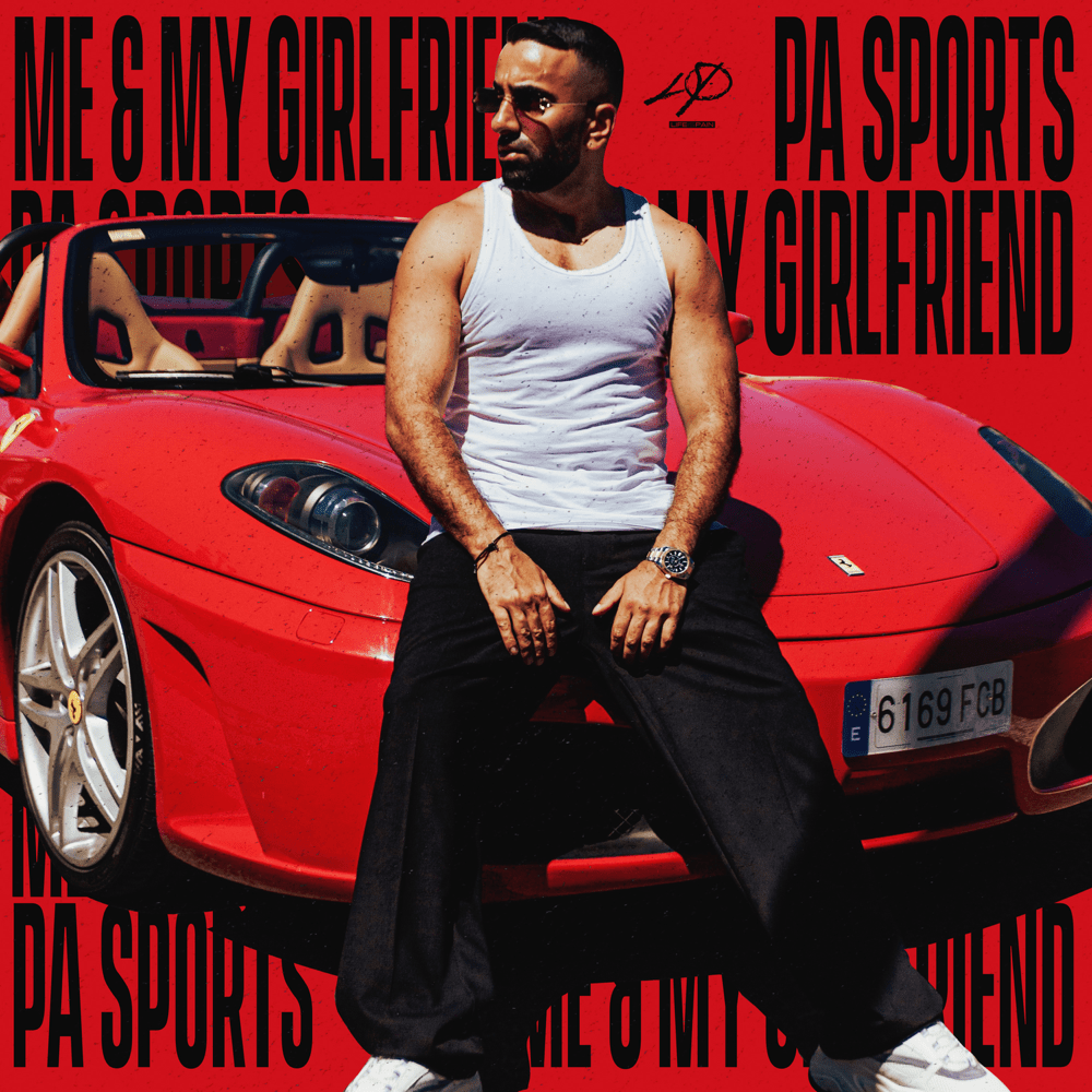 Album cover art for "ME & MY GIRLFRIEND" by PA Sports