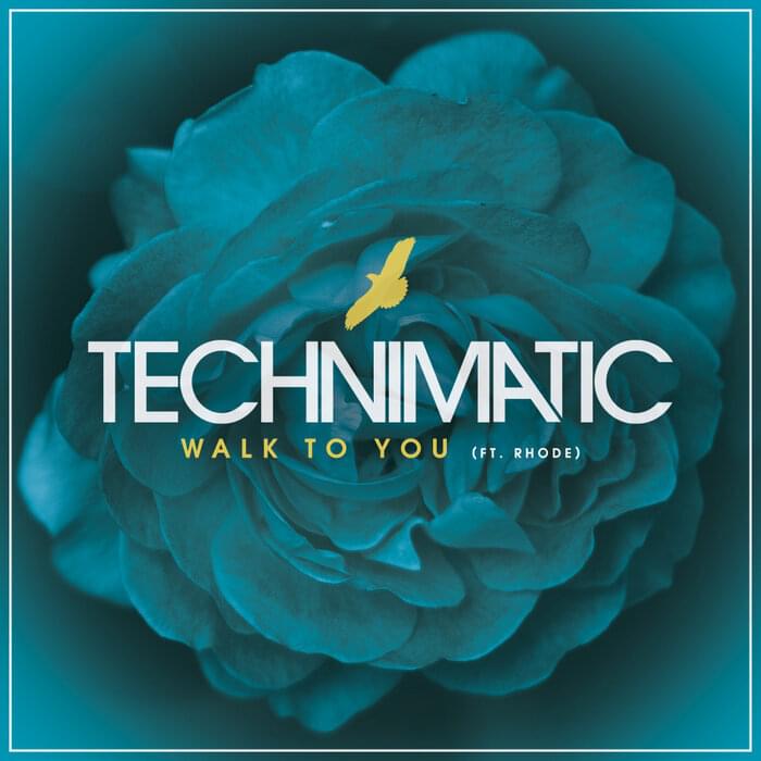 Album cover art for "Walk To You" by Technimatic & Rhode