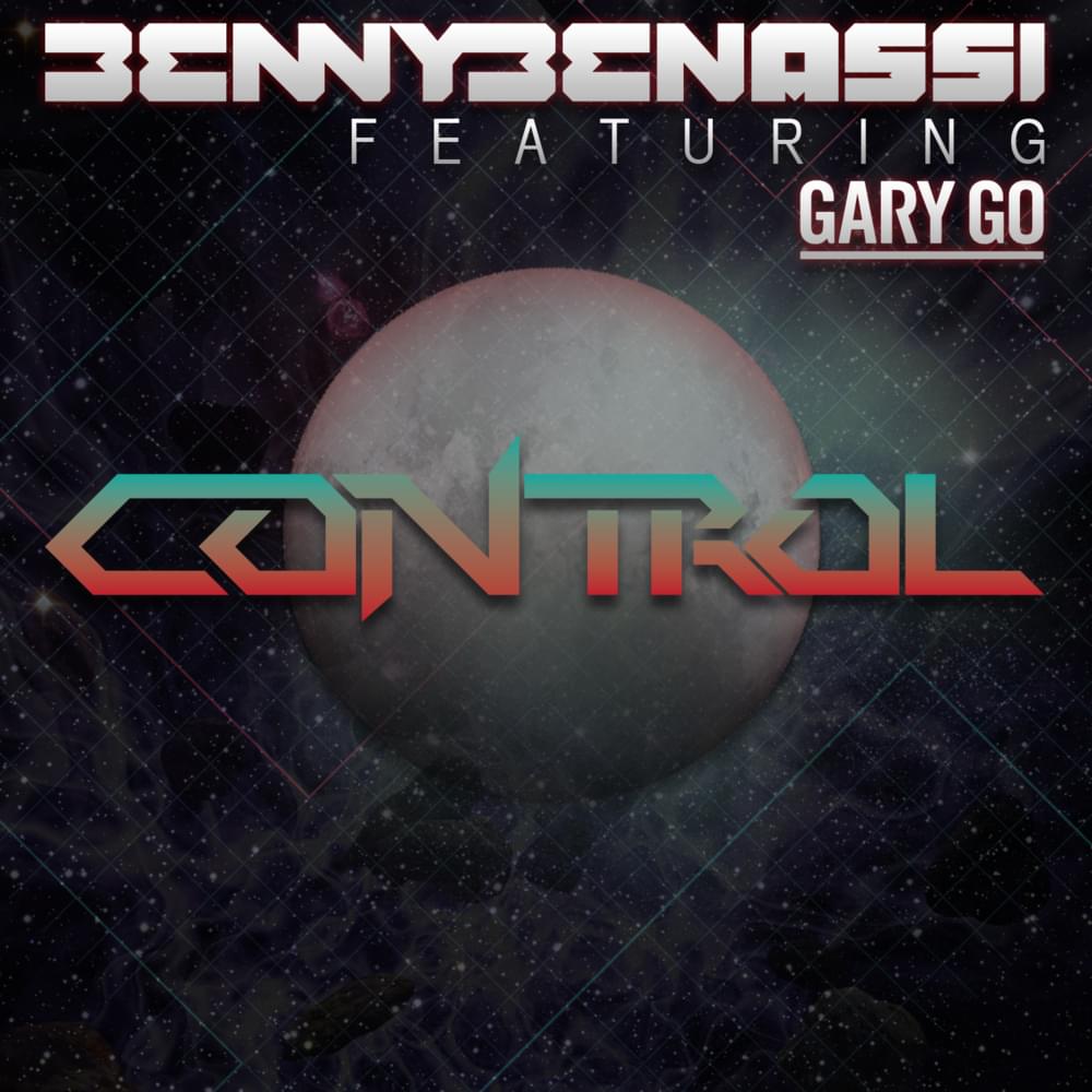 Album cover art for "Control" by Benny Benassi & Gary Go