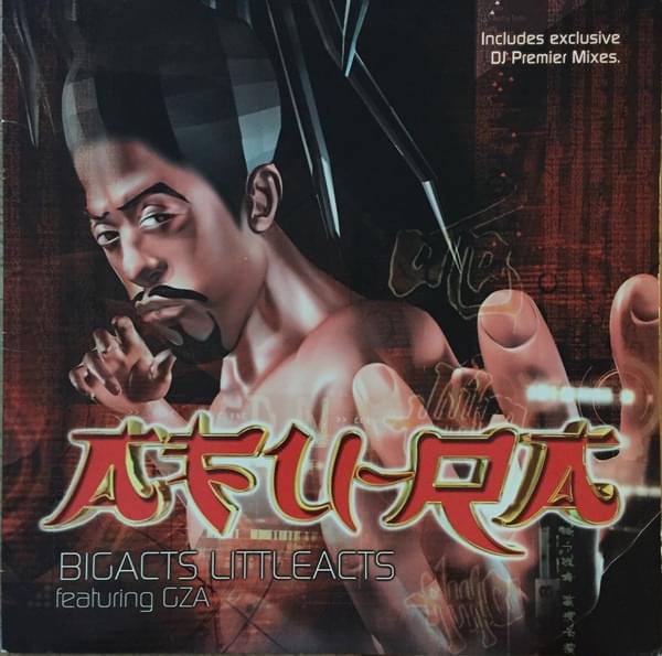 Album cover art for "Bigacts, Littleacts" by Afu-Ra & GZA