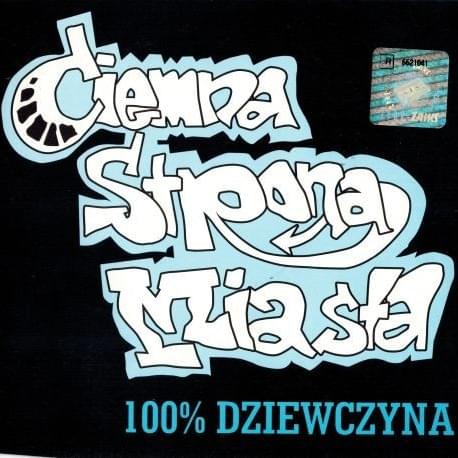 100% dziewczyna (Slow mix) by Ciemna Strona Miasta