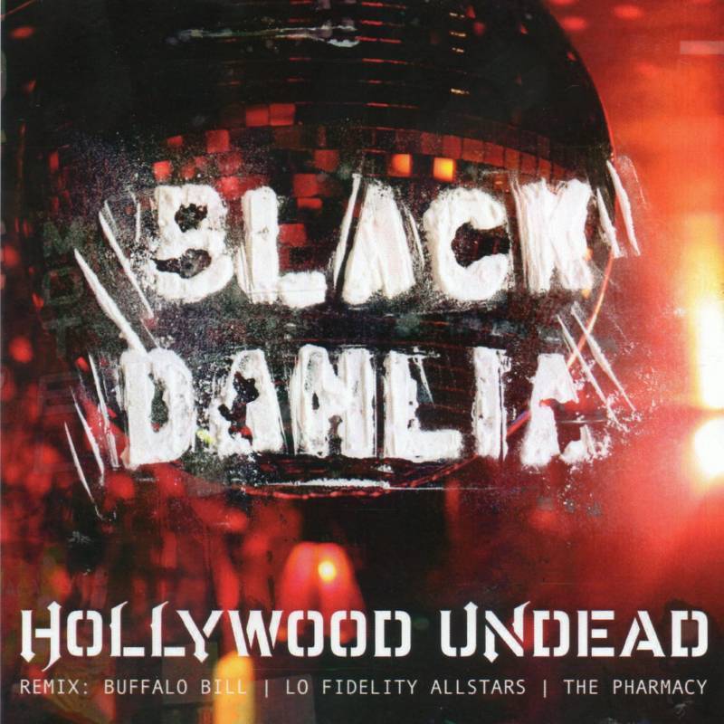 Album cover art for "Black Dahlia (The Pharmacy Remix)" by Hollywood Undead & Rama Duke