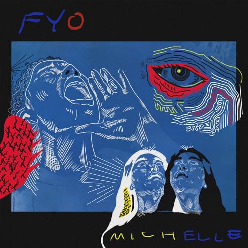 FYO by MICHELLE (Band)