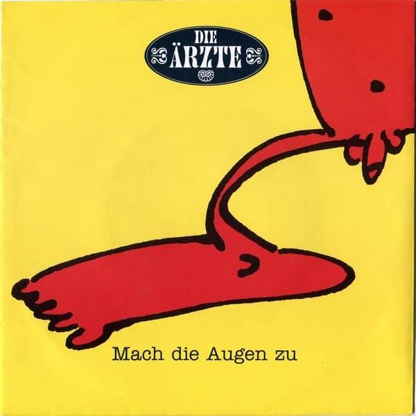 Album cover art for "Mach die Augen zu" by Die Ärzte
