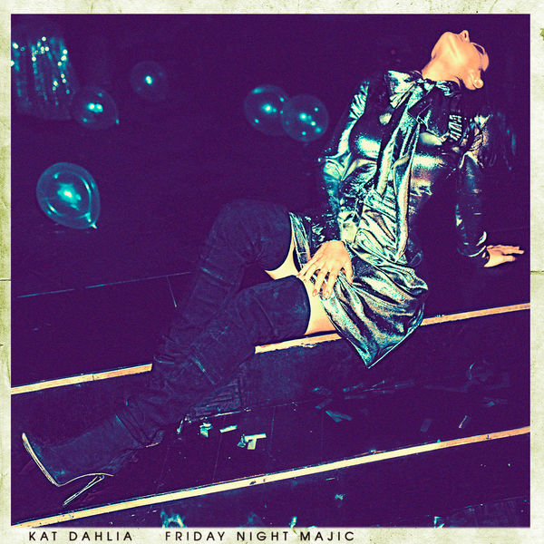 Album cover art for "Friday Night Majic" by Kat Dahlia