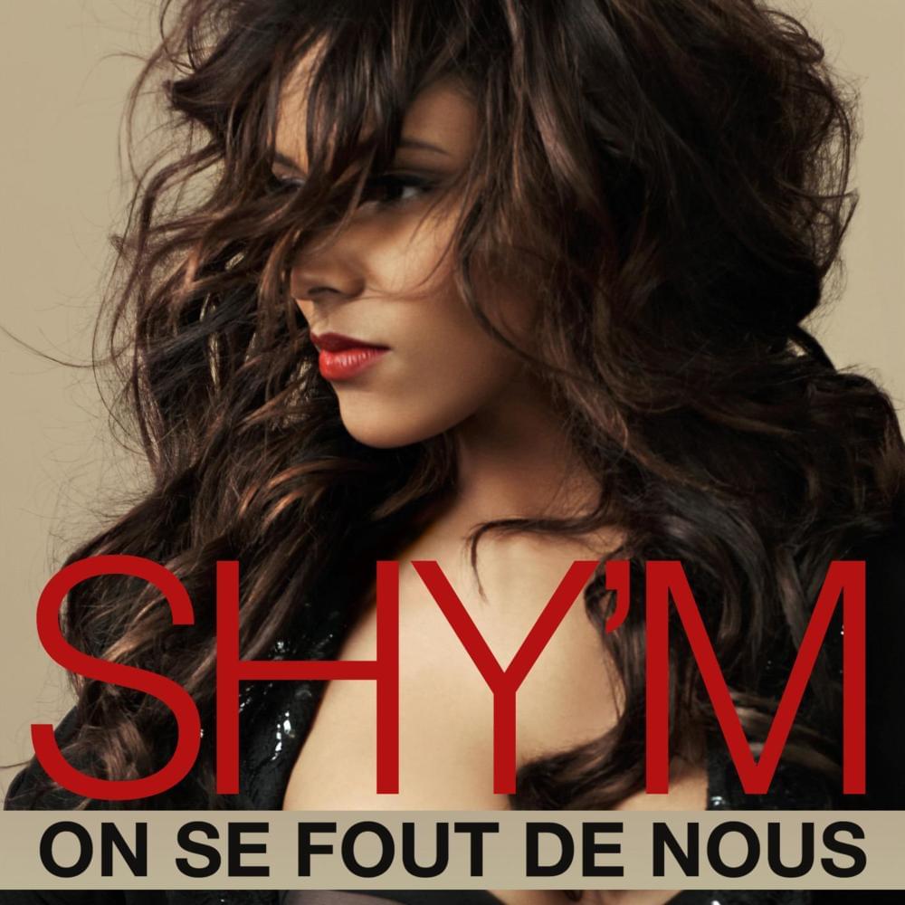 Album cover art for "On se fout de nous" by Shy’m