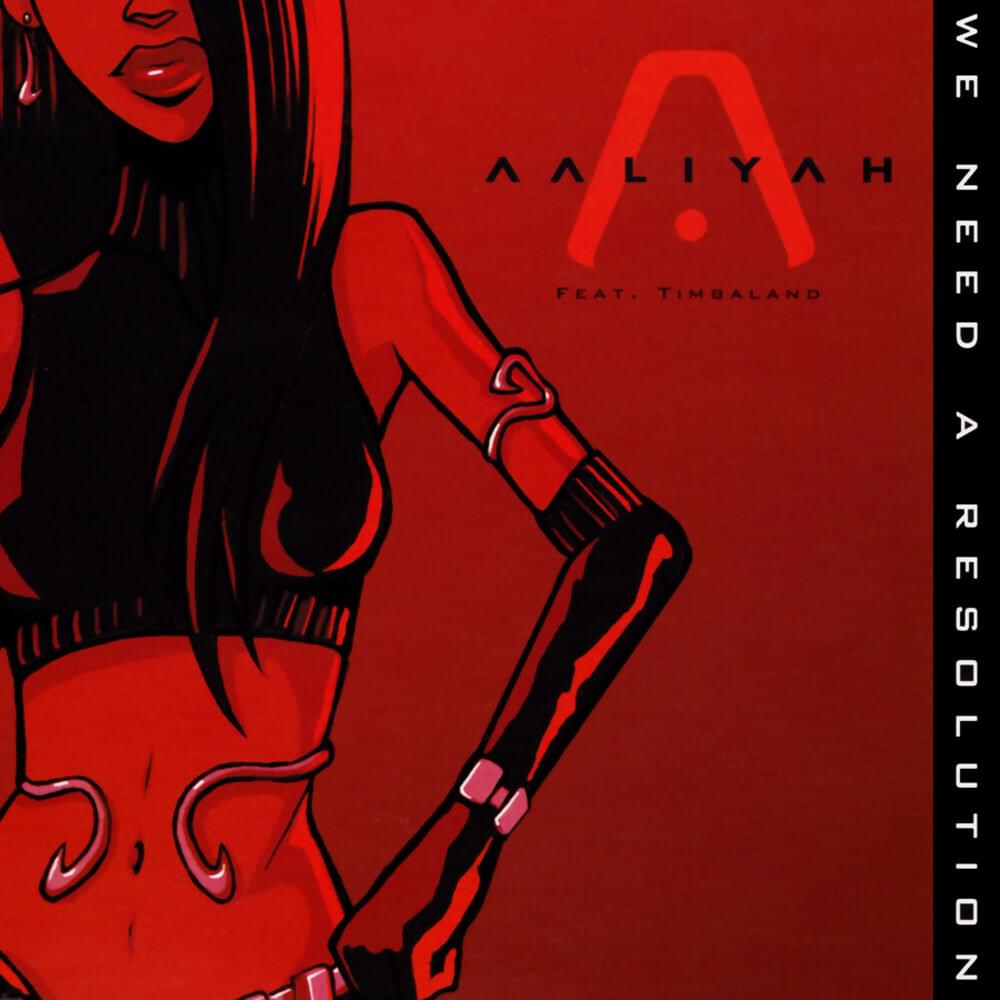 Album cover art for "We Need A Resolution" by Aaliyah & Timbaland