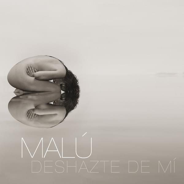 Album cover art for "Deshazte de Mi" by Malú