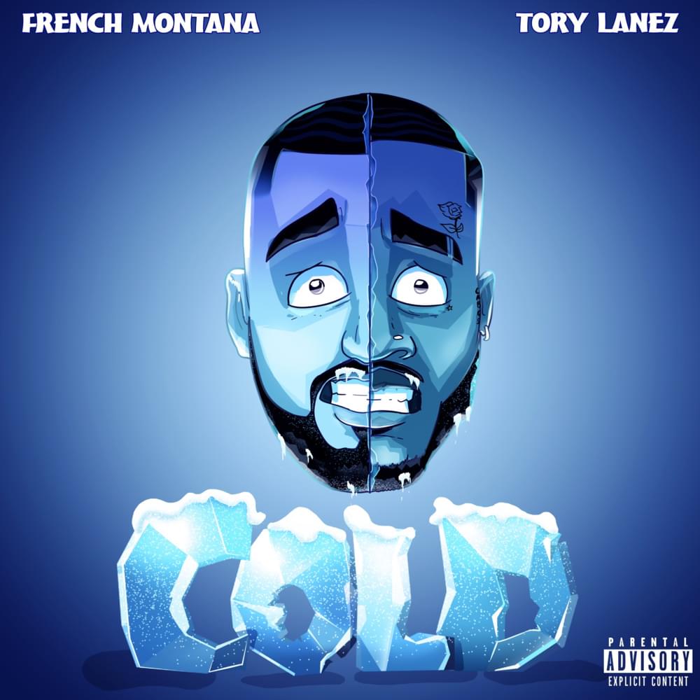Album cover art for "Cold" by French Montana & Tory Lanez