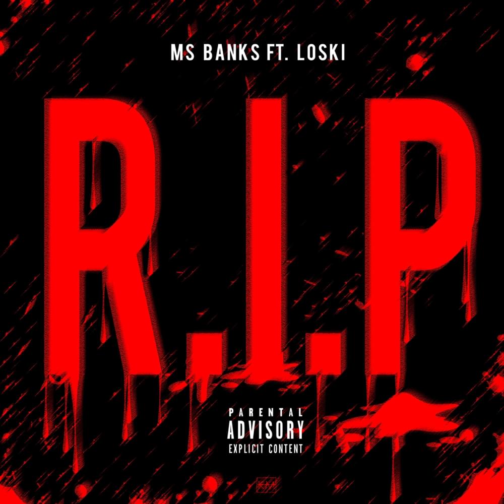 Album cover art for "R.I.P" by Ms Banks & Loski