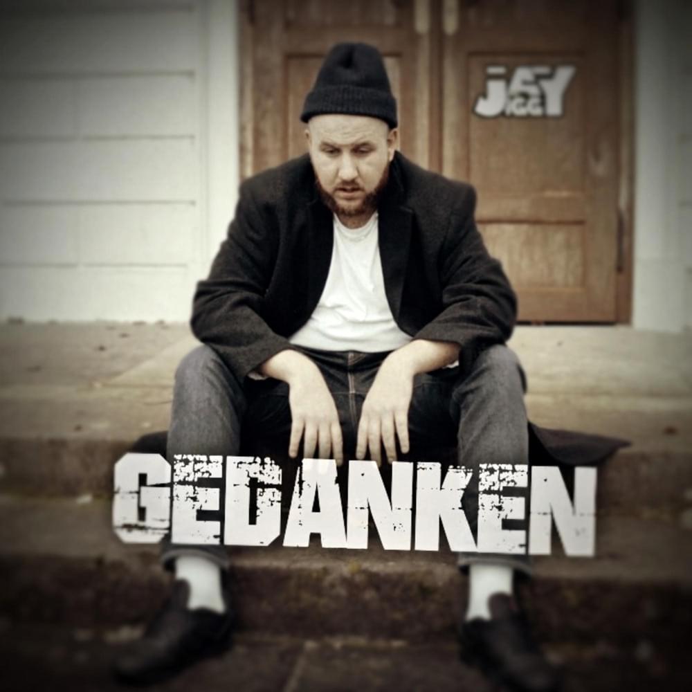 Album cover art for "GEDANKEN" by Jay Jiggy