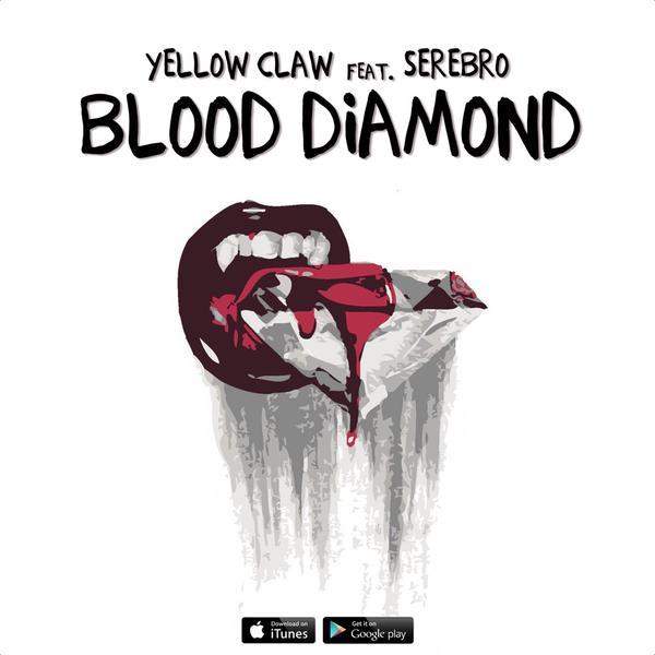 Album cover art for "Blood Diamond" by Yellow Claw & SEREBRO