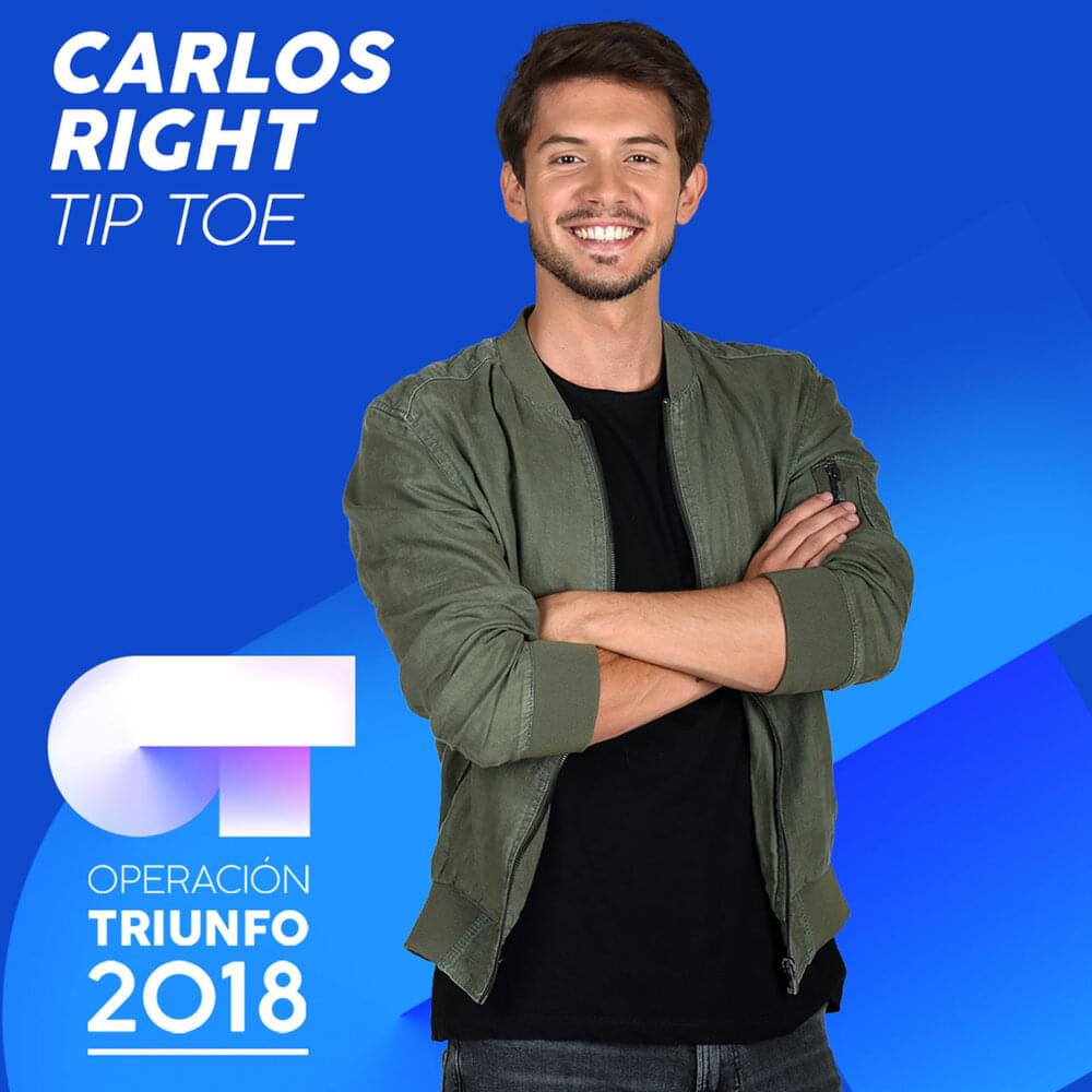 Album cover art for "Tip Toe" by Operación Triunfo 2018 & Carlos Right