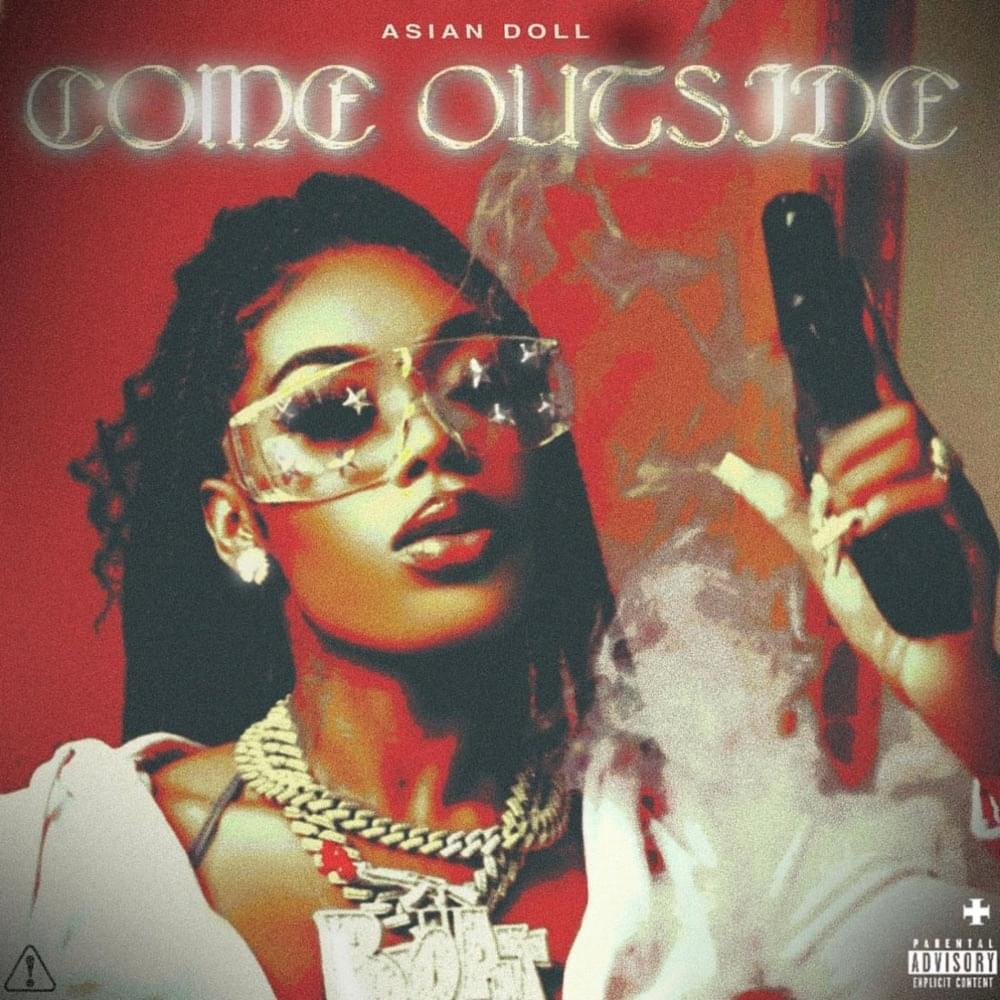 Album cover art for "Come Outside" by Asian Doll