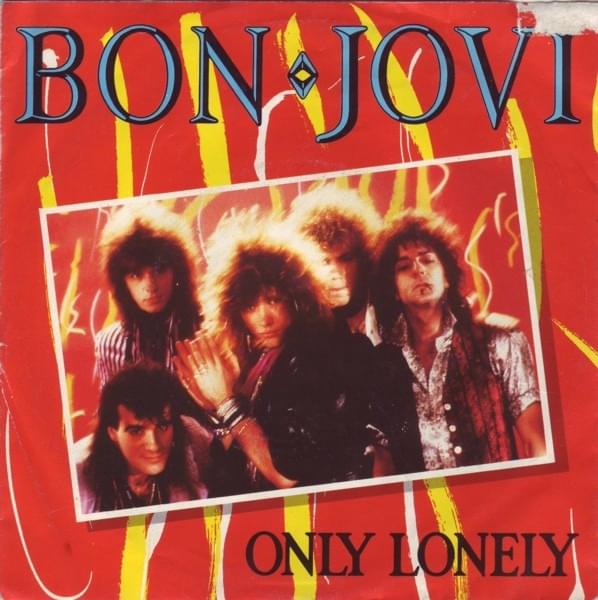 Album cover art for "Only Lonely" by Bon Jovi