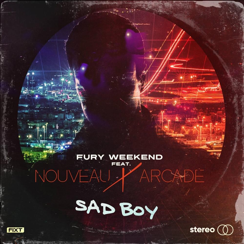 Sad Boy by Fury Weekend