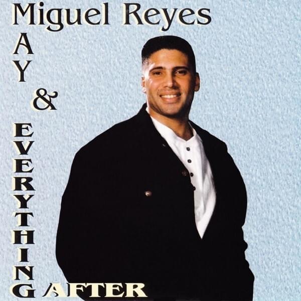 Because of You by Miguel Reyes
