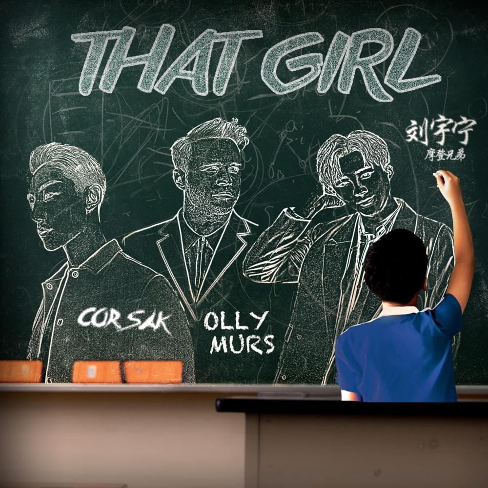 Album cover art for "That Girl (CORSAK Remix)" by Olly Murs & CORSAK & 刘宇宁 (Liu Yuning)