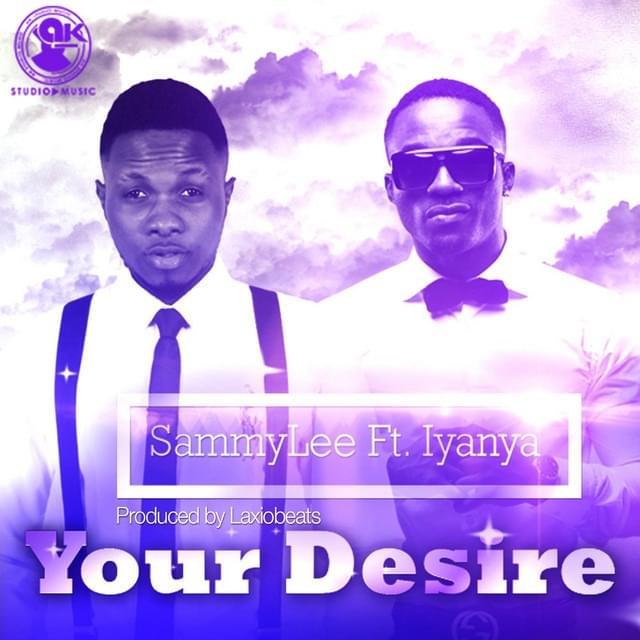 Album cover art for "Your Desire" by Sammy Lee & Iyanya