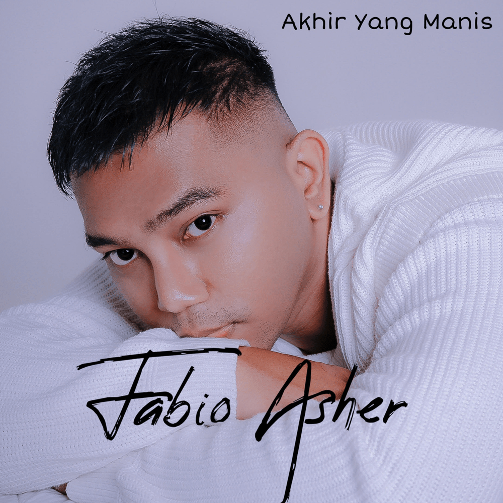 Akhir Yang Manis by Fabio Asher