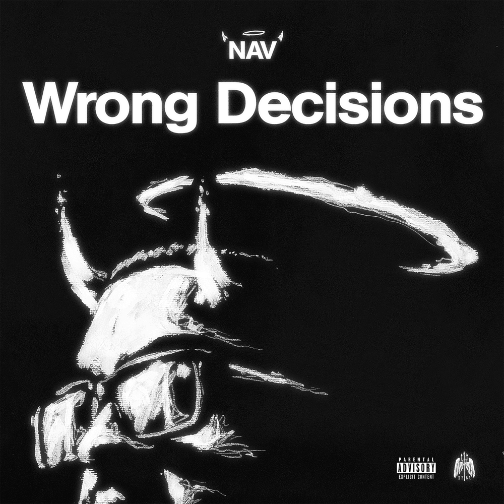 Album cover art for "Wrong Decisions" by NAV