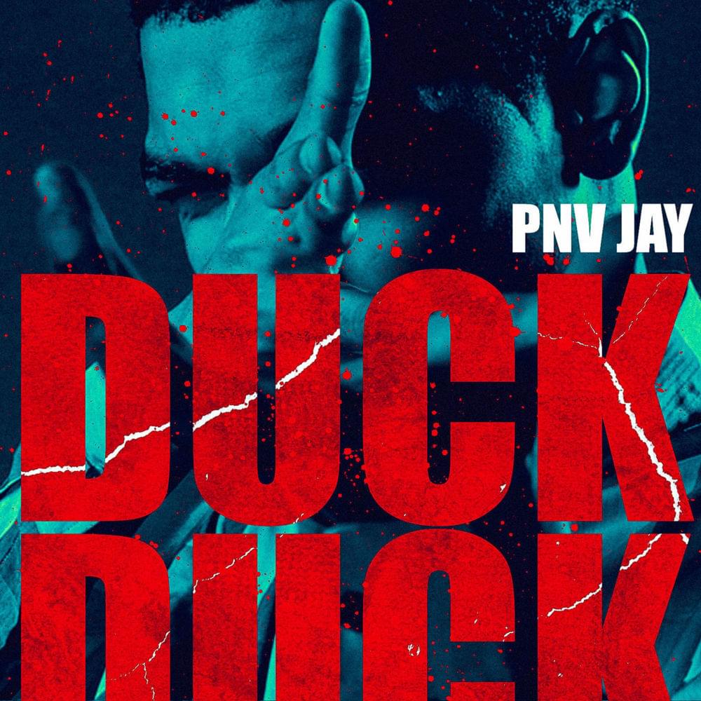 Duck Duck by PNV Jay