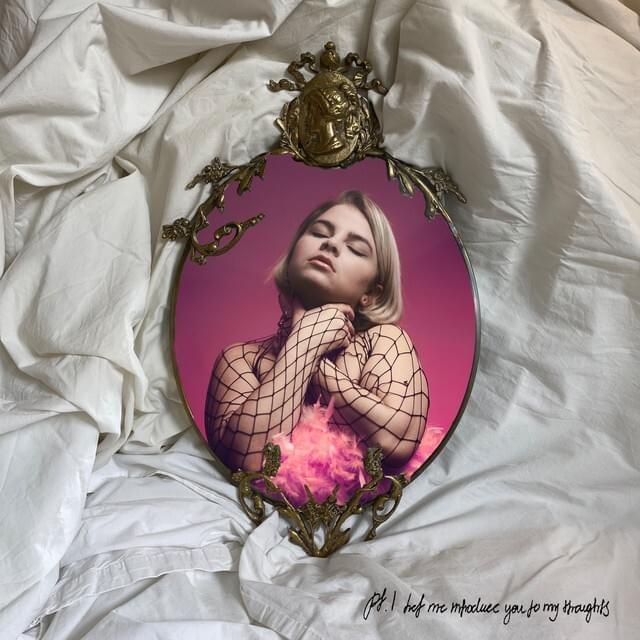 Cover image for Pt. 1 Let Me Introduce You To My Thoughts