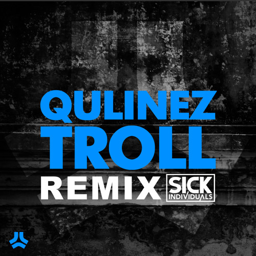 Album cover art for "Troll (Sick Individuals Remix)" by Revealed Recordings
