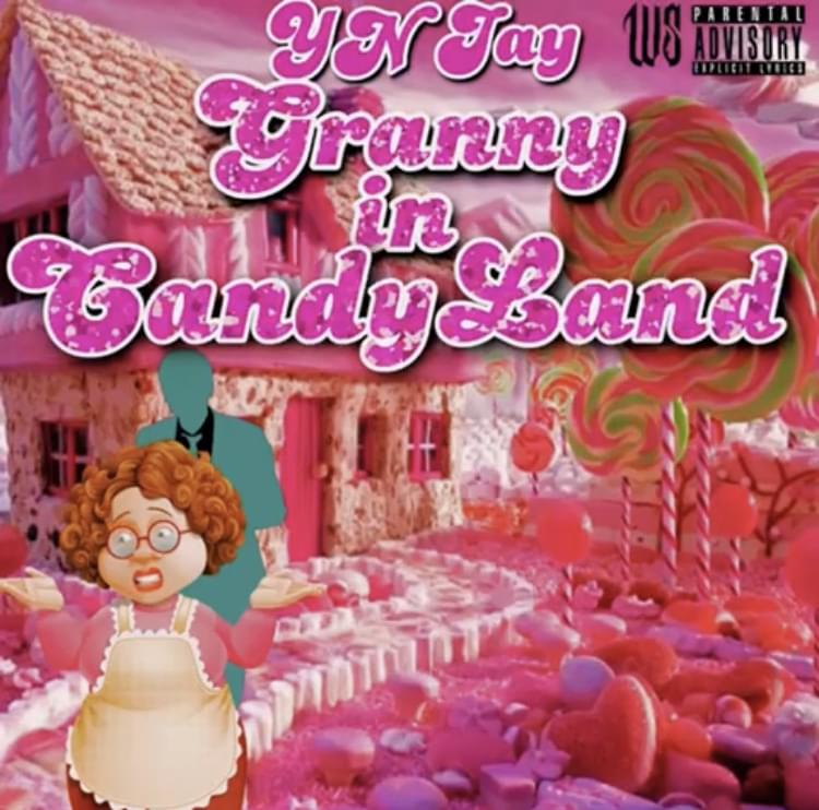 Album cover art for "Granny In Candy Land" by YN Jay