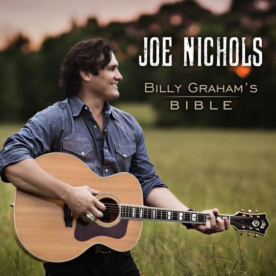 Album cover art for "Billy Graham’s Bible" by Joe Nichols