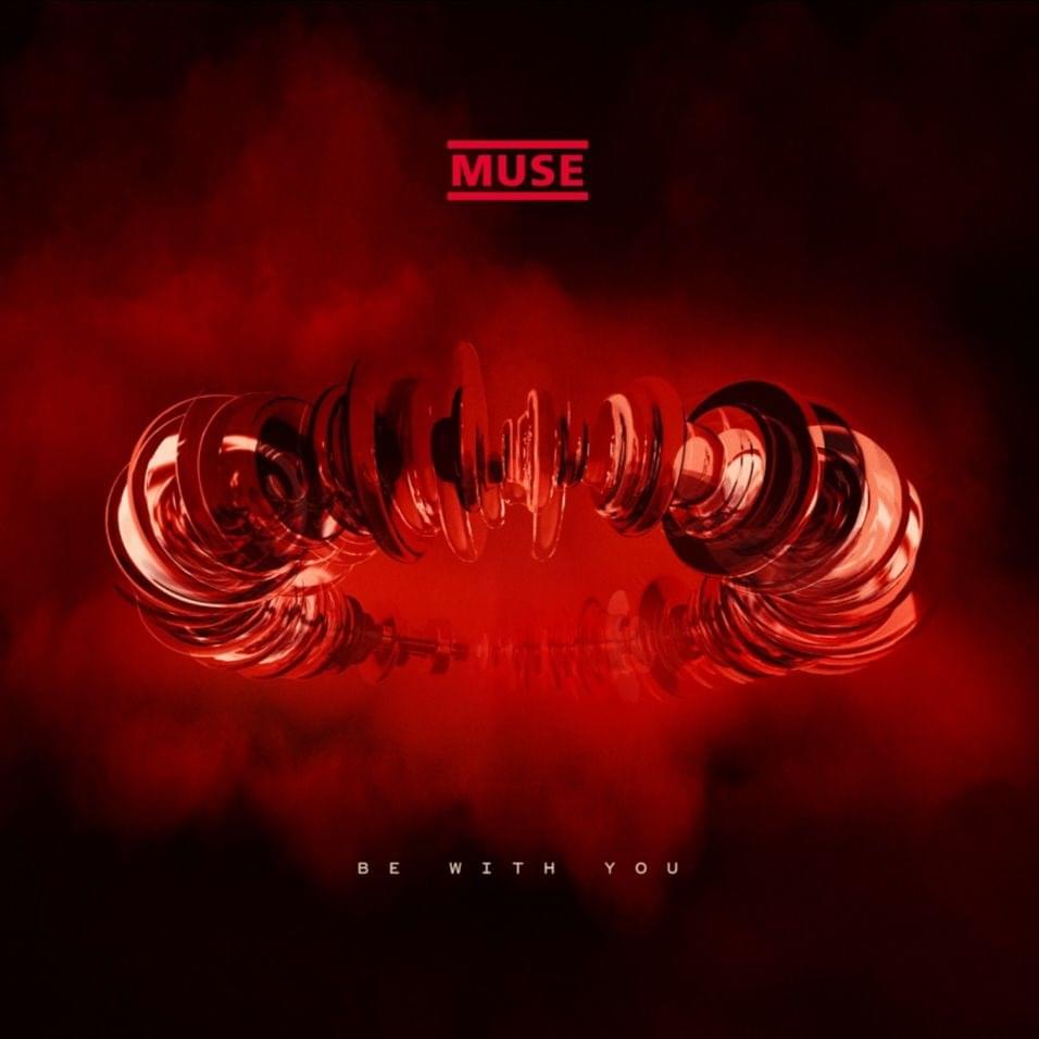 Album cover art for "Be With You" by Muse