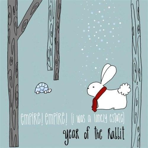 Album cover art for "Year of the Rabbit" by Empire! Empire! (I was A Lonely Estate)