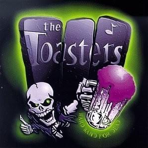 Hard Man Fe Dead by The Toasters