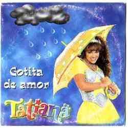Album cover art for "Gotita de Amor" by Tatiana