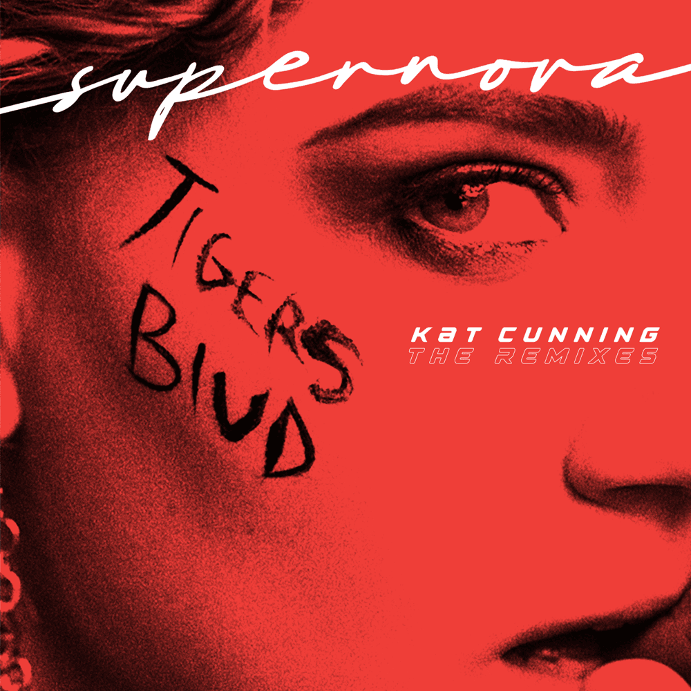 Supernova (tigers blud) (PVRIS Remix) by Kat Cunning