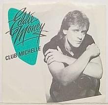 Album cover art for "Club Michelle" by Eddie Money