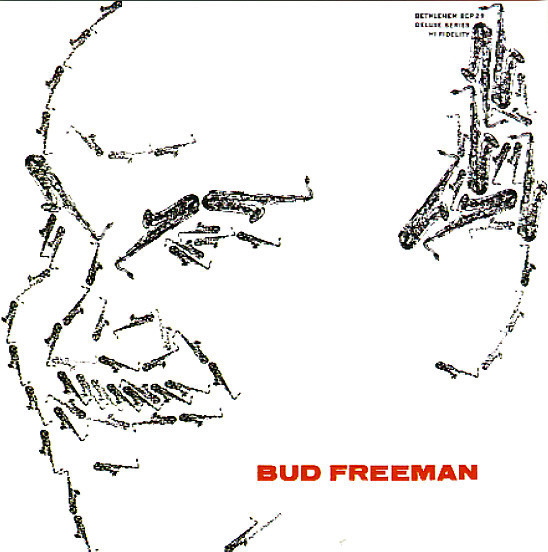 You Took Advantage of Me by Bud Freeman