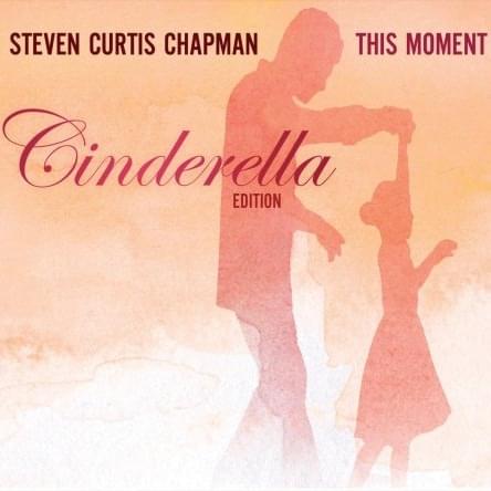 Cover image for This Moment (Cinderella Edition)