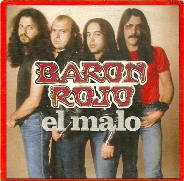 El Malo by Barón Rojo