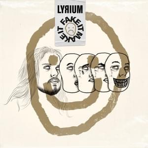 Fake It Make It by Lyrium